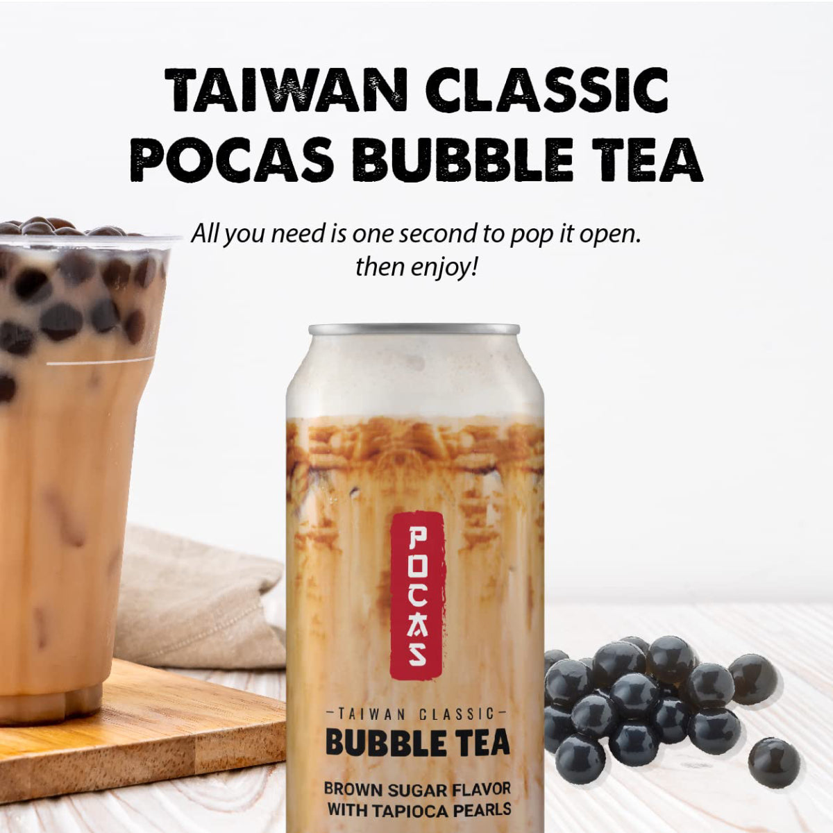 GETIT.QA- Qatar’s Best Online Shopping Website offers POCAS TAIWAN CLASSIC BUBBLE TEA BROWN SUGAR FLAVOR WITH TAPIOCA PEARLS 490 ML
 at the lowest price in Qatar. Free Shipping & COD Available!